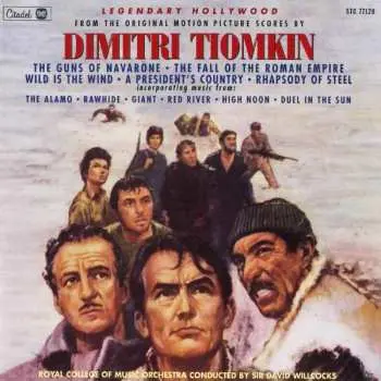 CD Dimitri Tiomkin: The Guns Of Navarone • The Fall Of The Roman Empire • Wild Is The Wind • A President's Country • Rhapsody Of Steel (From The Original Motion Picture Scores)