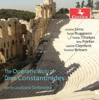 CD Dinos Constantinides: The Operatic Works Of Dinos Constantinides