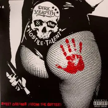 LP Dirk Vermin & The Hostile Talent: Sweet Dreams (From The Gutter)