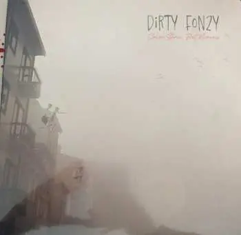 EP Dirty Fonzy: Classic Stories Best Memories CLR