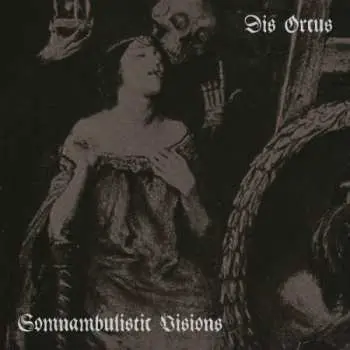 CD Dis Orcus: Somnambulistic Visions