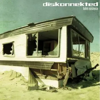 CD Diskonnekted: Hotel Existence LTD