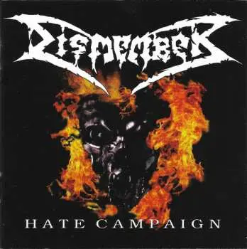 CD Dismember: Hate Campaign