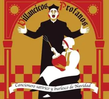 CD Diverse: Villancicos Profanos, Cancionero Satirico Y Burlesco De Navidad