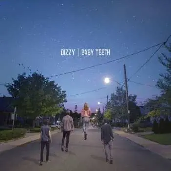 LP Dizzy: Baby Teeth