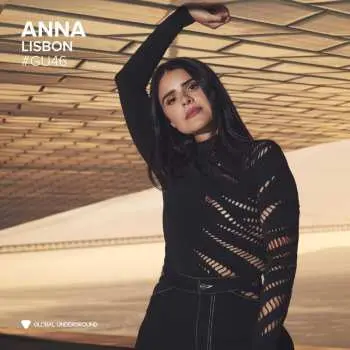 CD DJ Anna: Global Underground #46: Anna - Lisbon