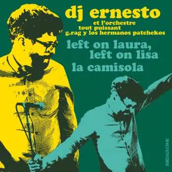 SP DJ Ernesto: Left On Laura,left On Lisa/la Camisola