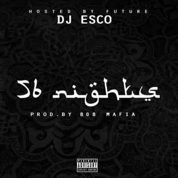 LP DJ Esco: 56 Nights
