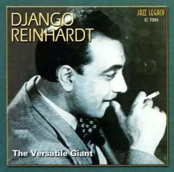 CD Django Reinhardt: The Versatile Giant