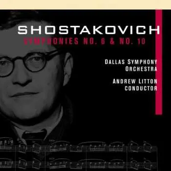2CD Dmitri Schostakowitsch: Symphonien Nr.6 & 10
