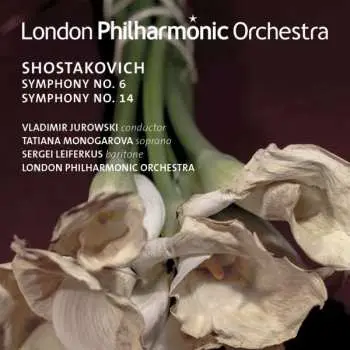 CD Dmitri Shostakovich: Symphonies Nos. 6 & 14