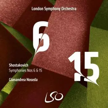 SACD Dmitri Shostakovich: Symphonies Nos 6 & 15