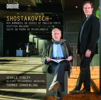 CD Dmitri Shostakovich: Six Romances On Verses By English Poets / Scottish Ballad / Suite On Poems By Michelangelo