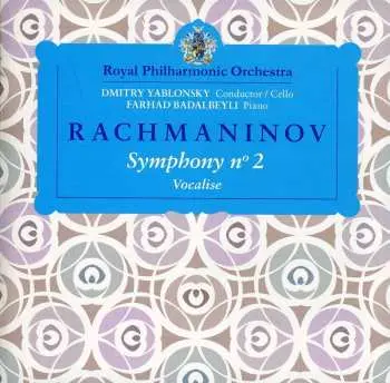 CD Dmitry Yablonsky: Rachmaninov Symphony No. 2; Vocalise