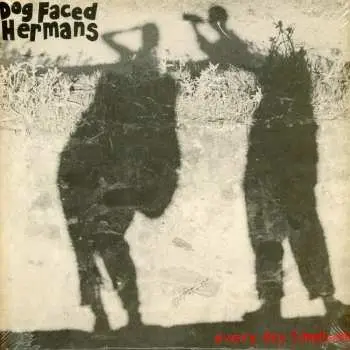 LP Dog Faced Hermans: Everyday Timebomb