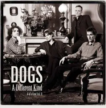 2LP Dogs: A Different Kind, 4 Of A Kind Vol. II DLX