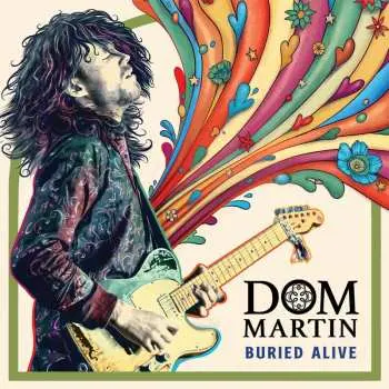 Dom Martin: Buried Alive LP