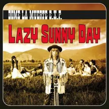 LP Dome La Muerte E.X.P.: Lazy Sunny Day LTD