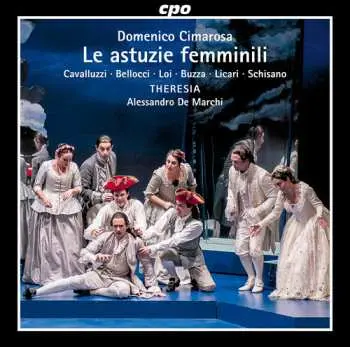 2CD Domenico Cimarosa: Le Astuzie Femminili