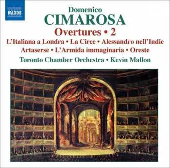 CD Domenico Cimarosa: Overtures ● 2