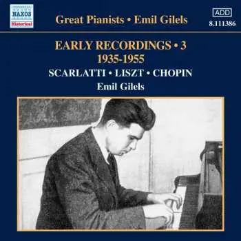 CD Domenico Scarlatti: Emil Gilels - Early Recordings Vol.3