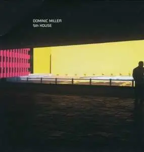 LP Dominic Miller: 5th House
