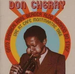 CD Don Cherry: Live At Cafe Montmartre 1966 Vol.1