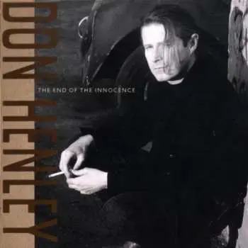 CD Don Henley: The End Of The Innocence