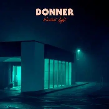 LP Donner: Hesitant Light LTD | CLR