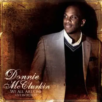 CD Donnie McClurkin: We All Are One (Live In Detroit)