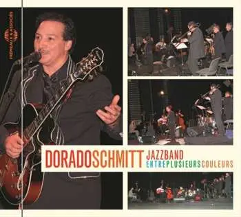 CD Dorado Schmitt: Entre Plusieurs Couleurs