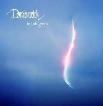 CD Dornenreich: In Luft Geritzt