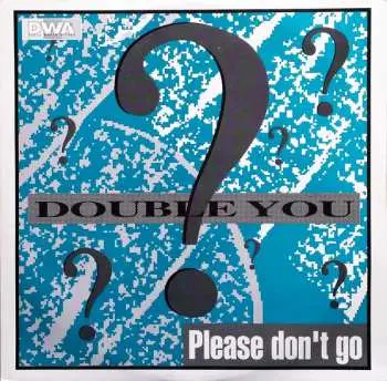 LP Double You: Please Don't Go CLR | LTD