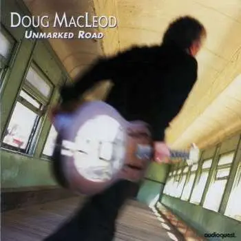 SACD Doug MacLeod: Unmarked Road