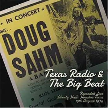 2CD Doug Sahm: Texas Radio & The Big Beat