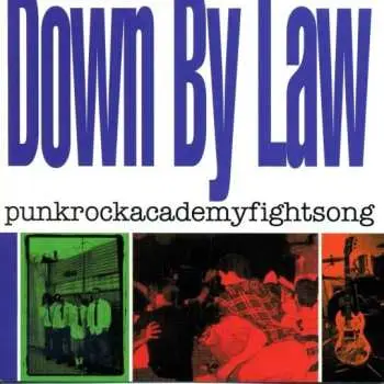 LP Down By Law: Punkrockacademyfightsong CLR | LTD