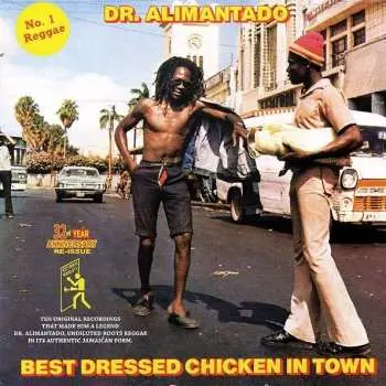 LP Dr. Alimantado: Best Dressed Chicken In Town