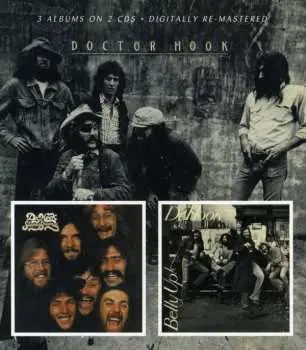 2CD Dr. Hook & The Medicine Show: Dr Hook / Sloppy Seconds / Belly Up