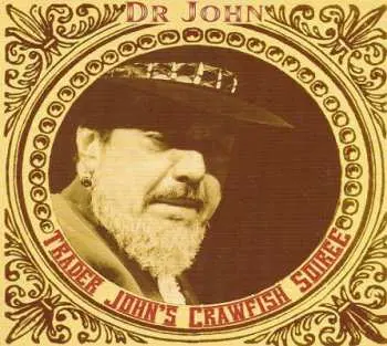 2CD Dr. John: Trader John's Crawfish Soiree