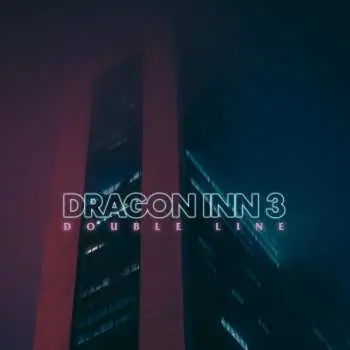 LP Dragon Inn 3: Double Line