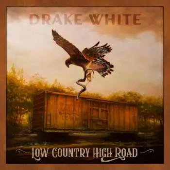 LP Drake White: Low Country High Road