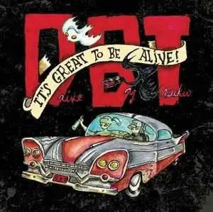 3CD Drive-By Truckers: It's Great To Be Alive! DIGI | DIGI