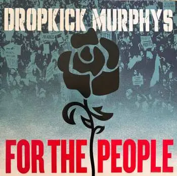 2LP Dropkick Murphys: For The People CLR | LTD