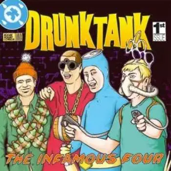 LP Drunktank: The Infamous Four