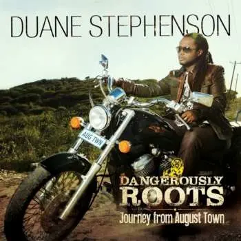 CD Duane Stephenson: Dangerously Roots