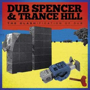 CD Dub Spencer & Trance Hill: The Clashification Of Dub LTD | NUM