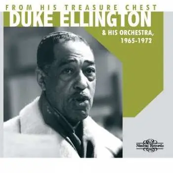 CD Duke Ellington And His Orchestra: From His Treasure Chest 1965 - 1972