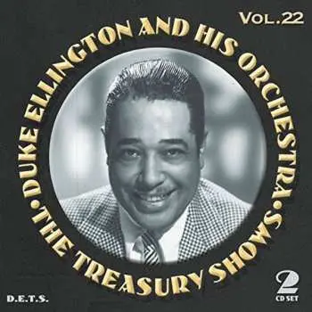 2CD Duke Ellington And His Orchestra: The Treasury Shows Vol.22