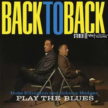 LP Duke Ellington: Back To Back (Duke Ellington And Johnny Hodges Play The Blues)