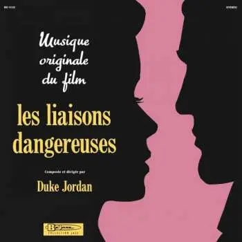 LP Duke Jordan: Les Liaisons Dangereuses